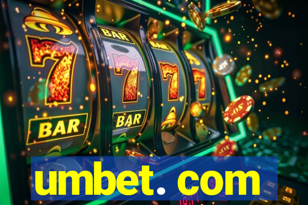 umbet. com